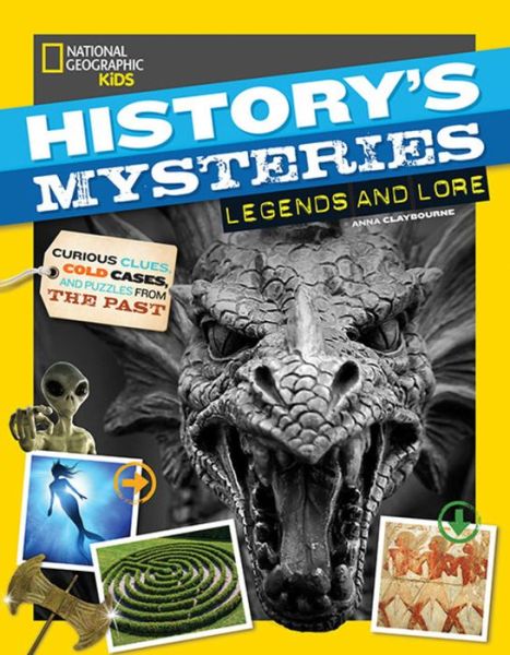 Cover for Anna Claybourne · History's Mysteries: Legends and Lore - History's Mysteries (Hardcover Book) (2019)