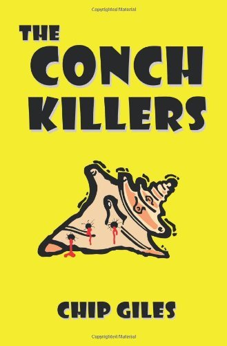 Cover for Chip Giles · The Conch Killers (Paperback Book) (2010)