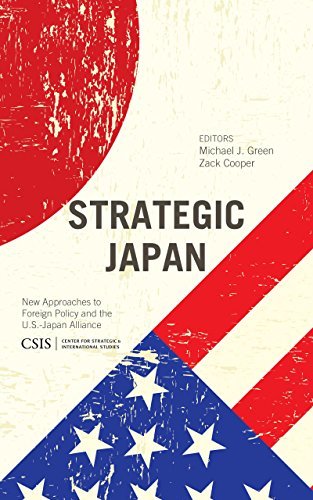 Cover for Michael J. Green · Strategic Japan: New Approaches to Foreign Policy and the U.S.-Japan Alliance - CSIS Reports (Hardcover Book) (2014)