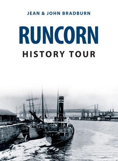 Cover for Bradburn, Jean &amp; John · Runcorn History Tour - History Tour (Taschenbuch) (2018)
