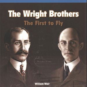 Cover for William Weir · The Wright Brothers: The First to Fly (Paperback Book) (2012)