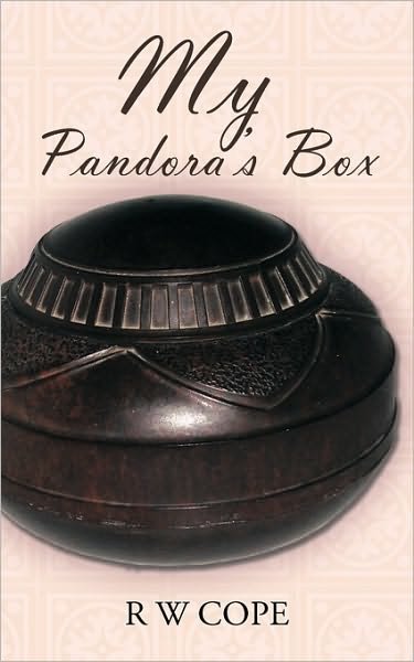 Cover for R W Cope · My Pandora's Box (Pocketbok) (2010)