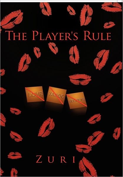 Cover for Zuri · The Player's Rule (Innbunden bok) (2011)