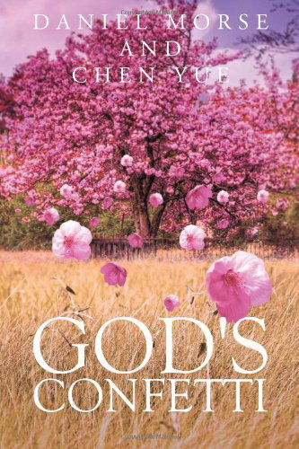 Cover for Daniel Morse · God's Confetti (Paperback Book) (2011)