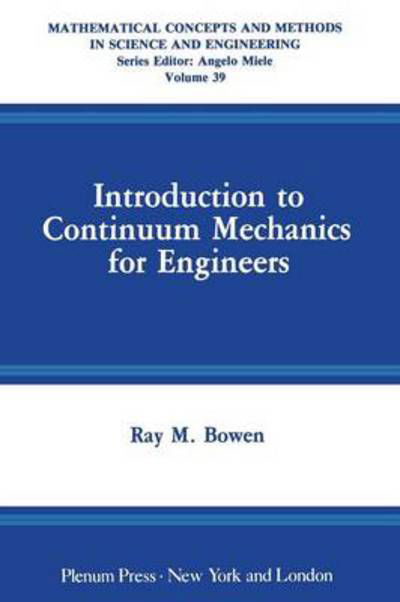 Cover for Bowen · Introduction to Continuum Mechani (Book)
