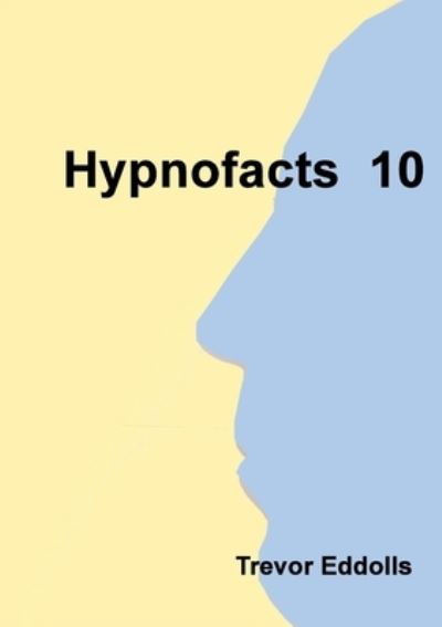 Cover for Trevor Eddolls · Hypnofacts 10 (Bok) (2022)