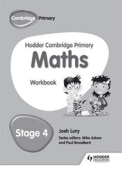 Hodder Cambridge Primary Maths Workbook 4 - Hodder Cambridge Primary Science - Josh Lury - Books - Hodder Education - 9781471884634 - April 28, 2017