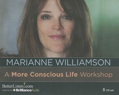 Cover for Marianne Williamson · A More Conscious Life Workshop (CD) (2013)