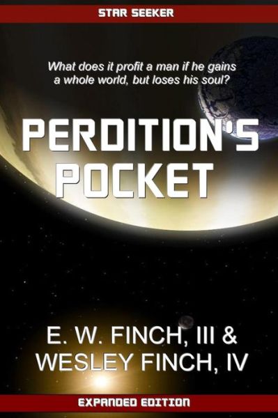 Cover for Finch, E W, III · Star Seeker: Perdition's Pocket: a Novel of the Third Colonial War (Paperback Book) (2012)