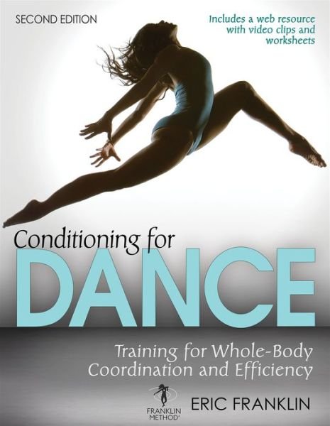 Cover for Eric Franklin · Conditioning for Dance: Training for Whole-Body Coordination and Efficiency (Pocketbok) (2018)