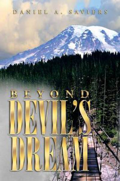 Cover for Daniel a Saviers · Beyond Devil's Dream (Paperback Book) (2014)