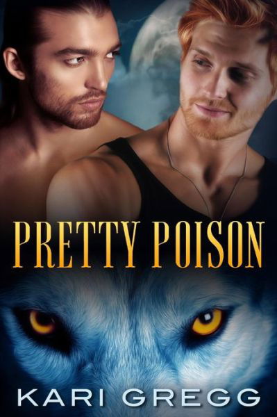 Cover for Kari Gregg · Pretty Poison (Paperback Book) (2013)