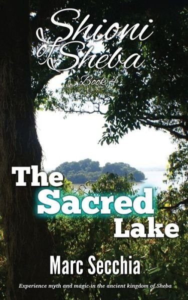 Cover for Marc Secchia · The Sacred Lake (Paperback Bog) (2014)