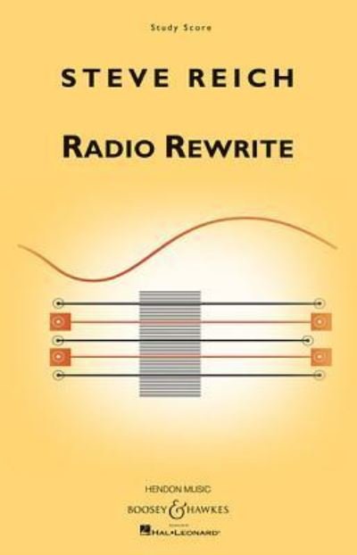 Cover for Steve Reich · Radio Rewrite (Book) (2014)