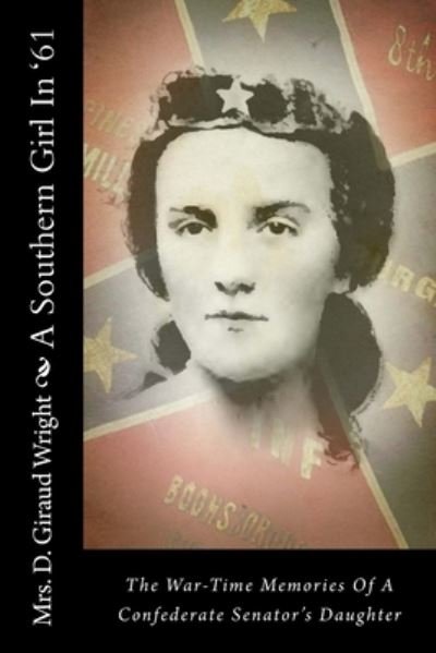 Cover for D Giraud Wright · A Southern Girl In '61 (Paperback Bog) (2014)