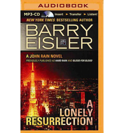 Cover for Barry Eisler · A Lonely Resurrection (John Rain Series) (MP3-CD) [Mp3 Una edition] (2014)