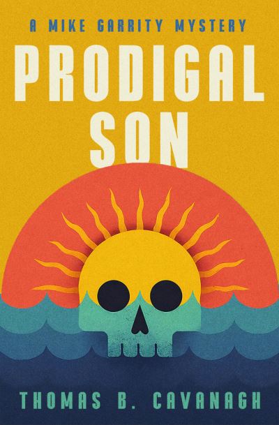 Cover for Thomas B. Cavanagh · Prodigal Son (Book) (2024)