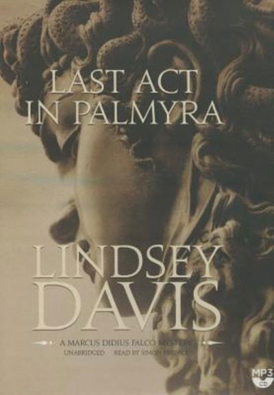Cover for Lindsey Davis · Last ACT in Palmyra (CD) (2015)