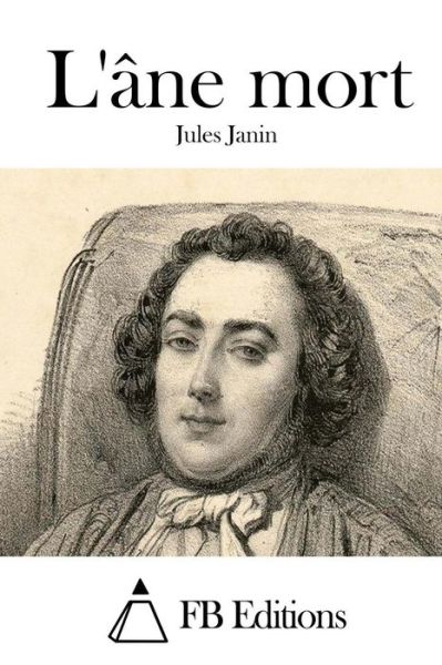 Cover for Jules Janin · L'ane Mort (Paperback Book) (2015)