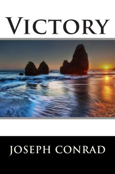 Victory - Joseph Conrad - Libros - Createspace - 9781512282634 - 19 de mayo de 2015