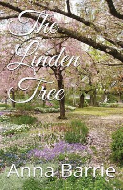 Cover for Anna Barrie · The Linden Tree (Paperback Book) (2016)