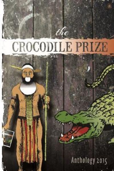 Cover for Keith Jackson · The Crocodile Prize Anthology 2015 (Pocketbok) (2015)