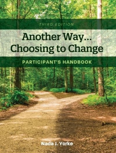 Cover for Nada J Yorke · Another Way...Choosing to Change (Hardcover Book) (2019)