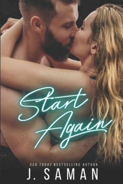 Cover for J Saman · Start Again (Start Again Series #1) (Paperback Book) (2016)