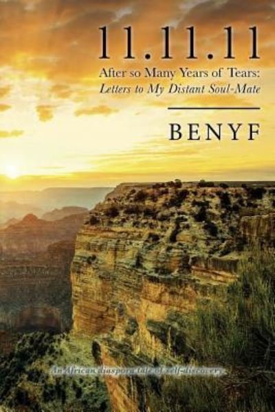 Cover for Benyf · 11.11.11 After so Many Years of Tears (Paperback Book) (2016)