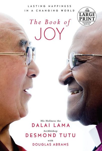 Cover for Bstan-?dzin-rgya-mtsho Dalai Lama XIV · The book of joy (Book) [First large print edition. edition] (2016)