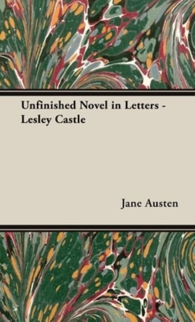 Cover for Jane Austen · Unfinished Novel in Letters - Lesley Castle (Buch) (2022)