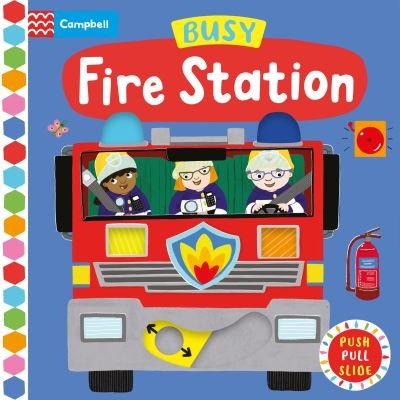 Cover for Campbell Books · Busy Fire Station - Campbell Busy Books (Tavlebog) (2022)