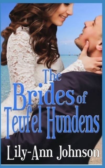 Cover for Lily-Ann Johnson · Brides of Teufel Hundens (Book) (2020)