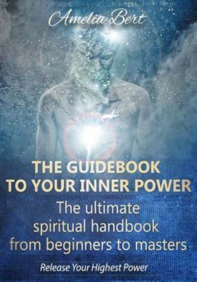 Cover for Amelia Bert · The Guidebook to your Inner Power (Paperback Book) (2016)