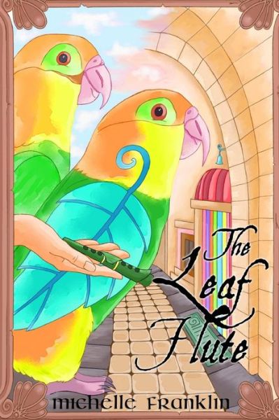 Cover for Michelle Franklin · The Leaf Flute (Paperback Book) (2016)