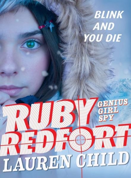 Cover for Lauren Child · Ruby Redfort Blink and You Die (Taschenbuch) (2019)