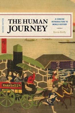 Cover for Kevin Reilly · The Human Journey: A Concise Introduction to World History (Hardcover Book) [Second edition] (2018)