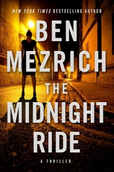 Cover for Ben Mezrich · Midnight Ride (Book) (2022)