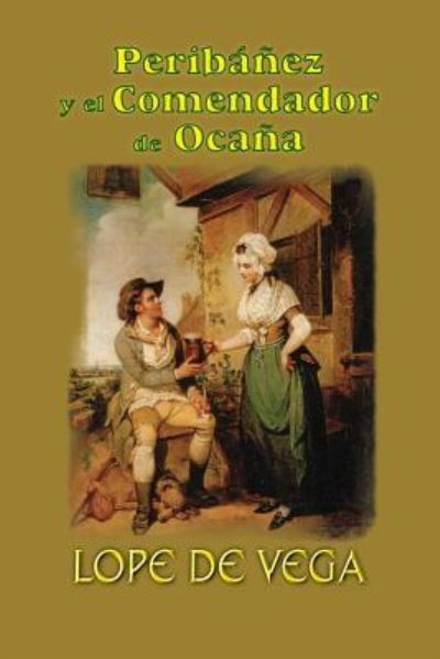 Cover for Lope De Vega · Peribanez y el comendador de Ocana (Taschenbuch) (2016)