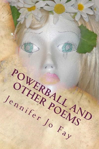 Cover for Jennifer Jo Fay · Powerball and Other Poems (Pocketbok) (2017)