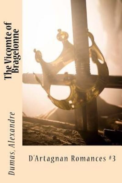 Cover for Dumas Alexandre · The Vicomte of Bragelonne (Pocketbok) (2017)