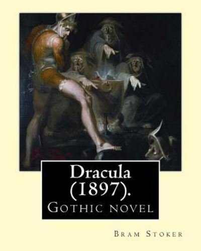 Cover for Bram Stoker · Dracula (1897). By (Paperback Bog) (2017)
