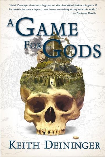 Cover for Keith Deininger · A Game for Gods (Taschenbuch) (2017)