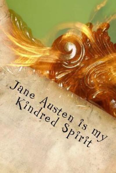 Cover for Marshall · Jane Austen is my Kindred Spirit (Paperback Book) (2017)