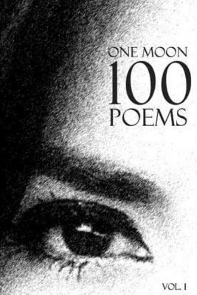 Cover for E Fernandez · One Moon 100 Poems (Paperback Book) (2017)