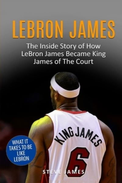 Cover for Steve James · Lebron James (Paperback Bog) (2017)