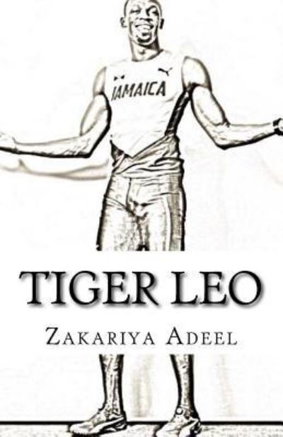 Cover for Zakariya Adeel · Tiger Leo (Paperback Book) (2017)