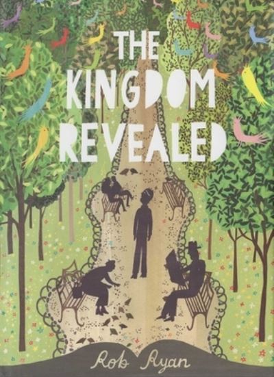 Cover for Rob Ryan · Kingdom Revealed (Book) (2016)