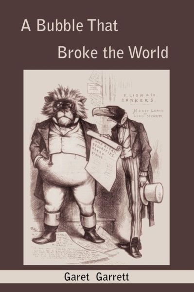 Cover for Garet Garrett · A Bubble that Broke the World (Paperback Book) (2009)