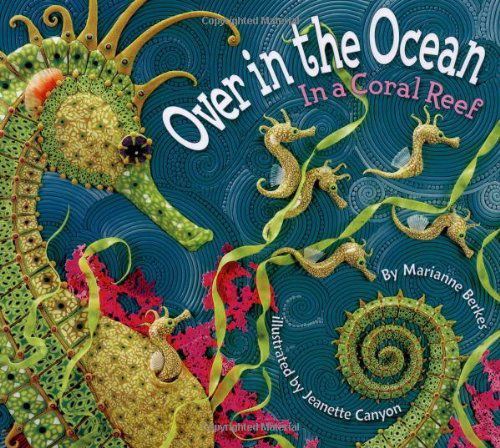 Cover for Marianne Berkes · Over in the Ocean: In a Coral Reef (Inbunden Bok) (2004)